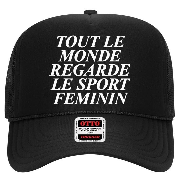 Retro Tout Le Monde Regarde Le Sport Feminin Women Apparel High Crown Mesh Back Trucker Hat