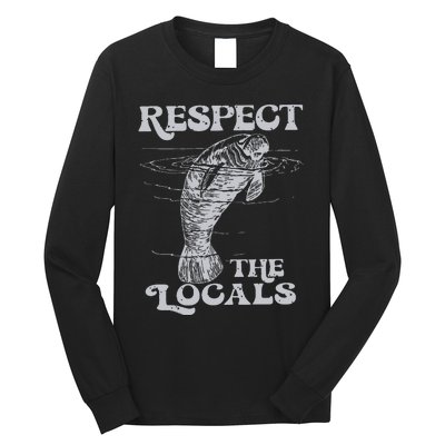 Respect The Locals Long Sleeve Shirt