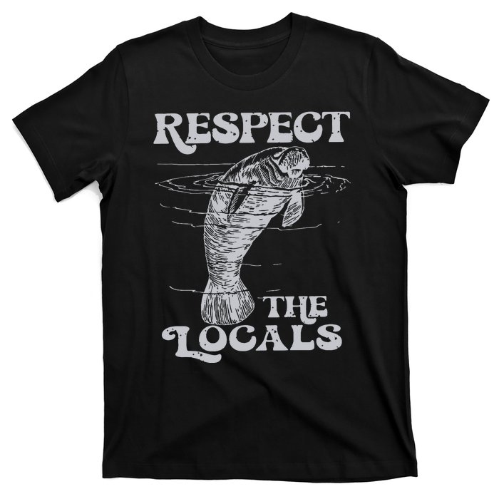 Respect The Locals T-Shirt