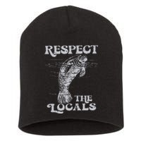 Respect The Locals Short Acrylic Beanie