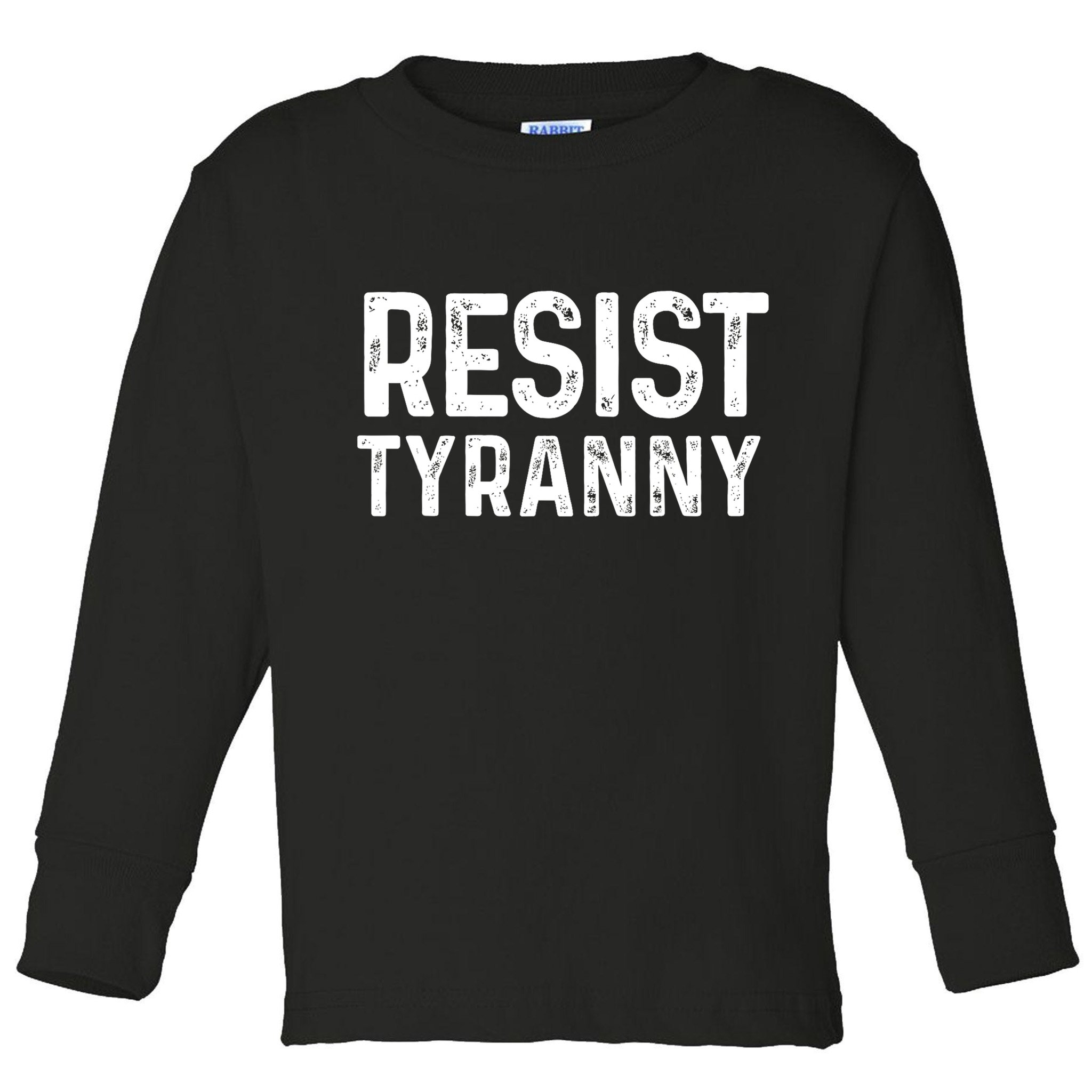 Resist Tyranny Libertarian Conservative USA Liberty Freedom Toddler Long Sleeve Shirt