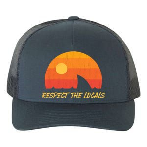 Respect The Locals ✅ Shark Week Yupoong Adult 5-Panel Trucker Hat