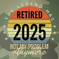 Retro The Legend Has Retired 2025 Not My Problem Anymore Legacy Tie Dye Trucker Hat