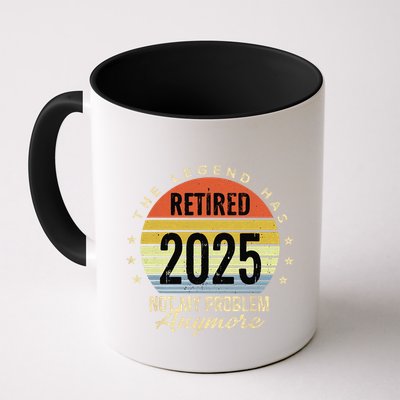 Retro The Legend Has Retired 2025 Not My Problem Anymore Mug