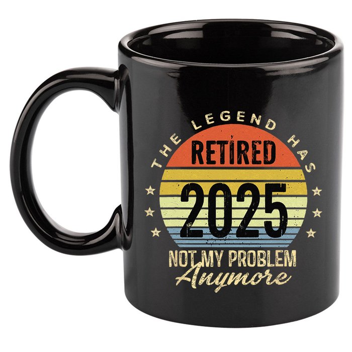 Retro The Legend Has Retired 2025 Not My Problem Anymore 11oz C Handle Ceramic Mug