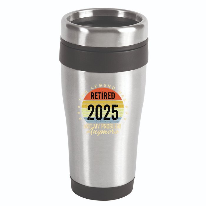 Retro The Legend Has Retired 2025 Not My Problem Anymore 16oz Travel Tumbler