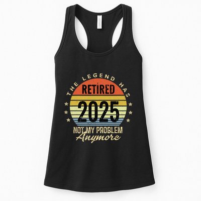 Retro The Legend Has Retired 2025 Not My Problem Anymore Womens Tank Top