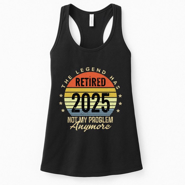 Retro The Legend Has Retired 2025 Not My Problem Anymore Womens Tank Top