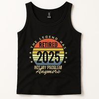 Retro The Legend Has Retired 2025 Not My Problem Anymore Tank Top