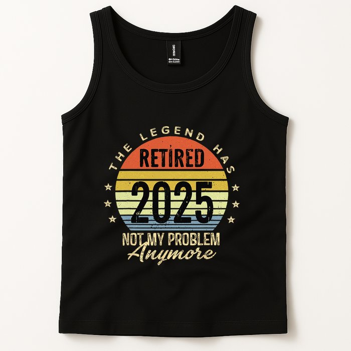 Retro The Legend Has Retired 2025 Not My Problem Anymore Tank Top
