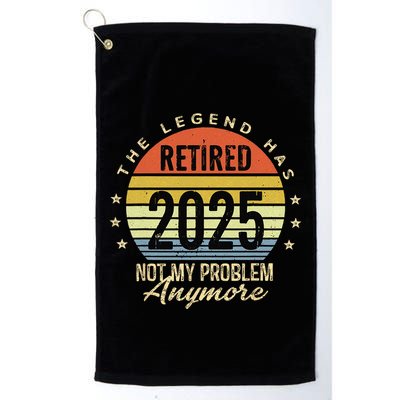 Retro The Legend Has Retired 2025 Not My Problem Anymore Golf Towel