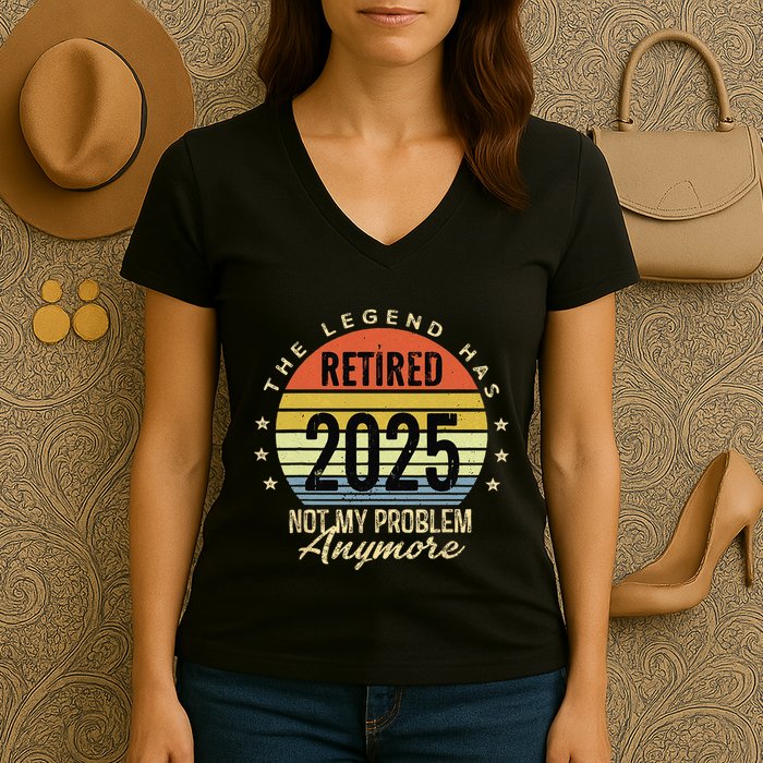 Retro The Legend Has Retired 2025 Not My Problem Anymore Women's V-Neck T-Shirt