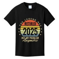 Retro The Legend Has Retired 2025 Not My Problem Anymore Kids T-Shirt