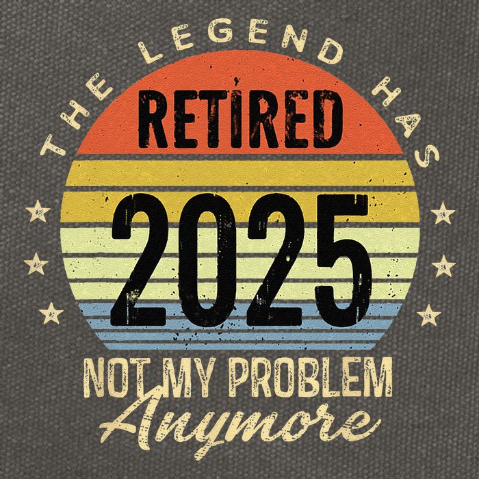 Retro The Legend Has Retired 2025 Not My Problem Anymore Cotton Canvas Backpack