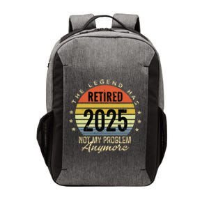 Retro The Legend Has Retired 2025 Not My Problem Anymore Vector Backpack