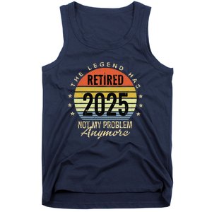 Retro The Legend Has Retired 2025 Not My Problem Anymore Tank Top