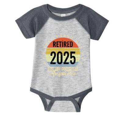Retro The Legend Has Retired 2025 Not My Problem Anymore Infant Baby Jersey Bodysuit