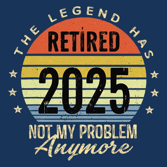 Retro The Legend Has Retired 2025 Not My Problem Anymore Infant Baby Jersey Bodysuit