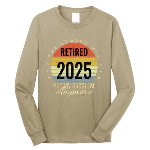 Retro The Legend Has Retired 2025 Not My Problem Anymore Long Sleeve Shirt