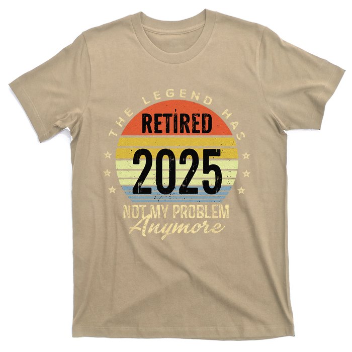 Retro The Legend Has Retired 2025 Not My Problem Anymore T-Shirt