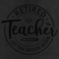 Retired Teacher Let The Recess Begin Summer Teacher Vacation Cool Comfort Performance Bucket Hat