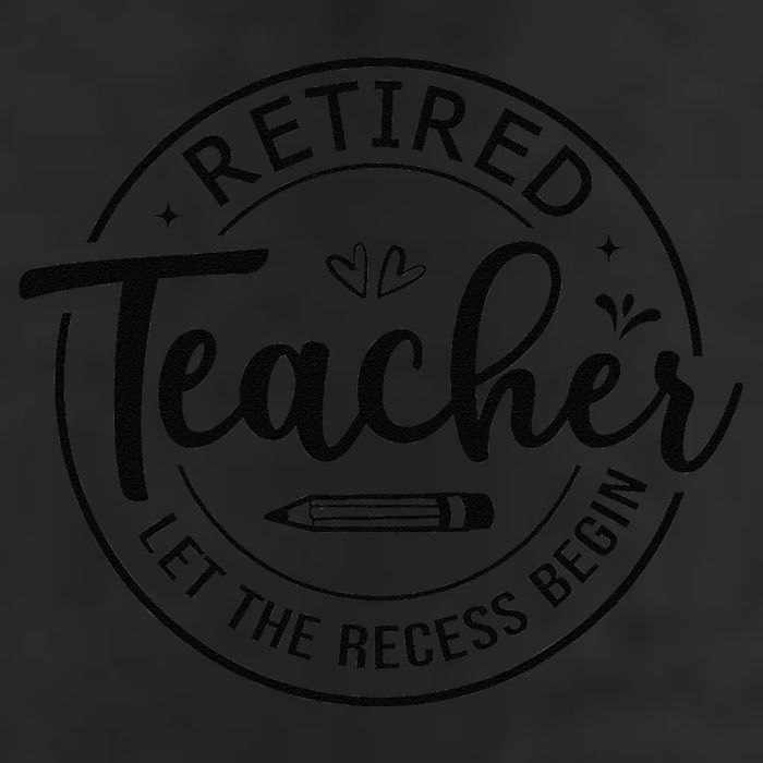 Retired Teacher Let The Recess Begin Summer Teacher Vacation Cool Comfort Performance Bucket Hat