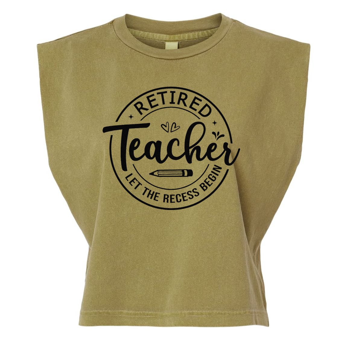 Retired Teacher Let The Recess Begin Summer Teacher Vacation Garment-Dyed Women's Muscle Tee