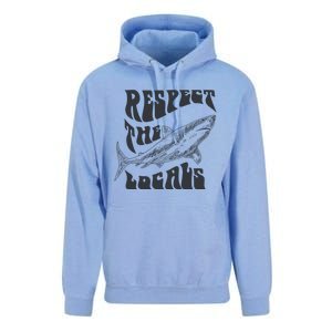 Respect The Locals Unisex Surf Hoodie