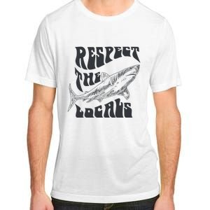 Respect The Locals Adult ChromaSoft Performance T-Shirt