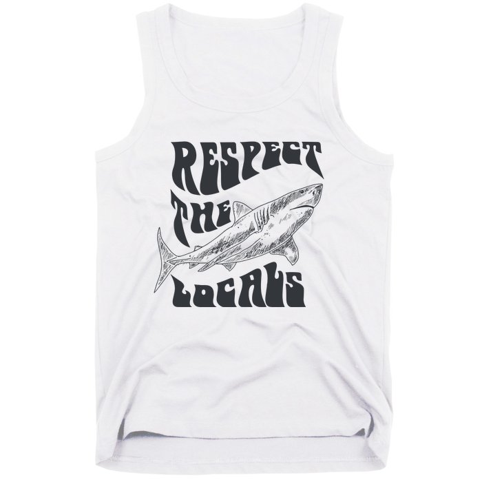 Respect The Locals Tank Top