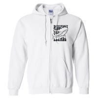 Respect The Locals Full Zip Hoodie