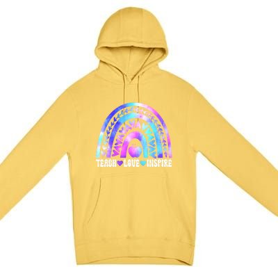 Rainbow Teach Love And Inspire Back To School Teacher Lovers Gift Premium Pullover Hoodie