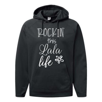 Rockin This Lala Life Special Grandma Grandmother Performance Fleece Hoodie