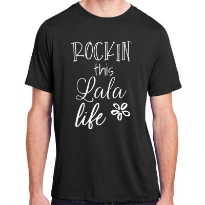 Rockin This Lala Life Special Grandma Grandmother Adult ChromaSoft Performance T-Shirt