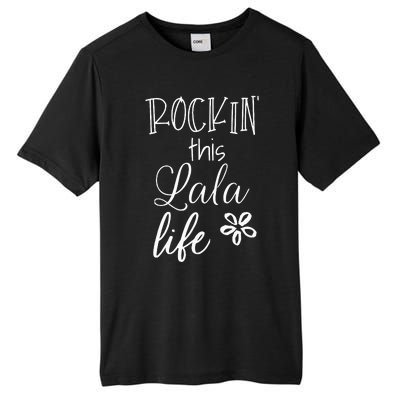 Rockin This Lala Life Special Grandma Grandmother Tall Fusion ChromaSoft Performance T-Shirt