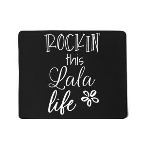 Rockin This Lala Life Special Grandma Grandmother Mousepad