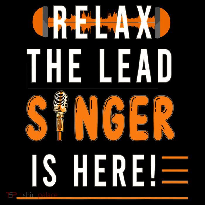 Relax The Lead Singer Is Here / Singing Music Songwriter Tee Baby Bodysuit