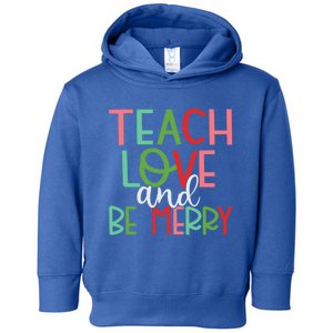 Retro Teach Love And Be One Merry Teacher Christmas Great Gift Toddler Hoodie