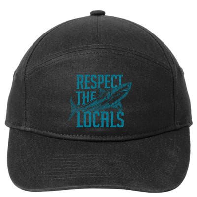 Respect The Locals Shark Gifts 7-Panel Snapback Hat