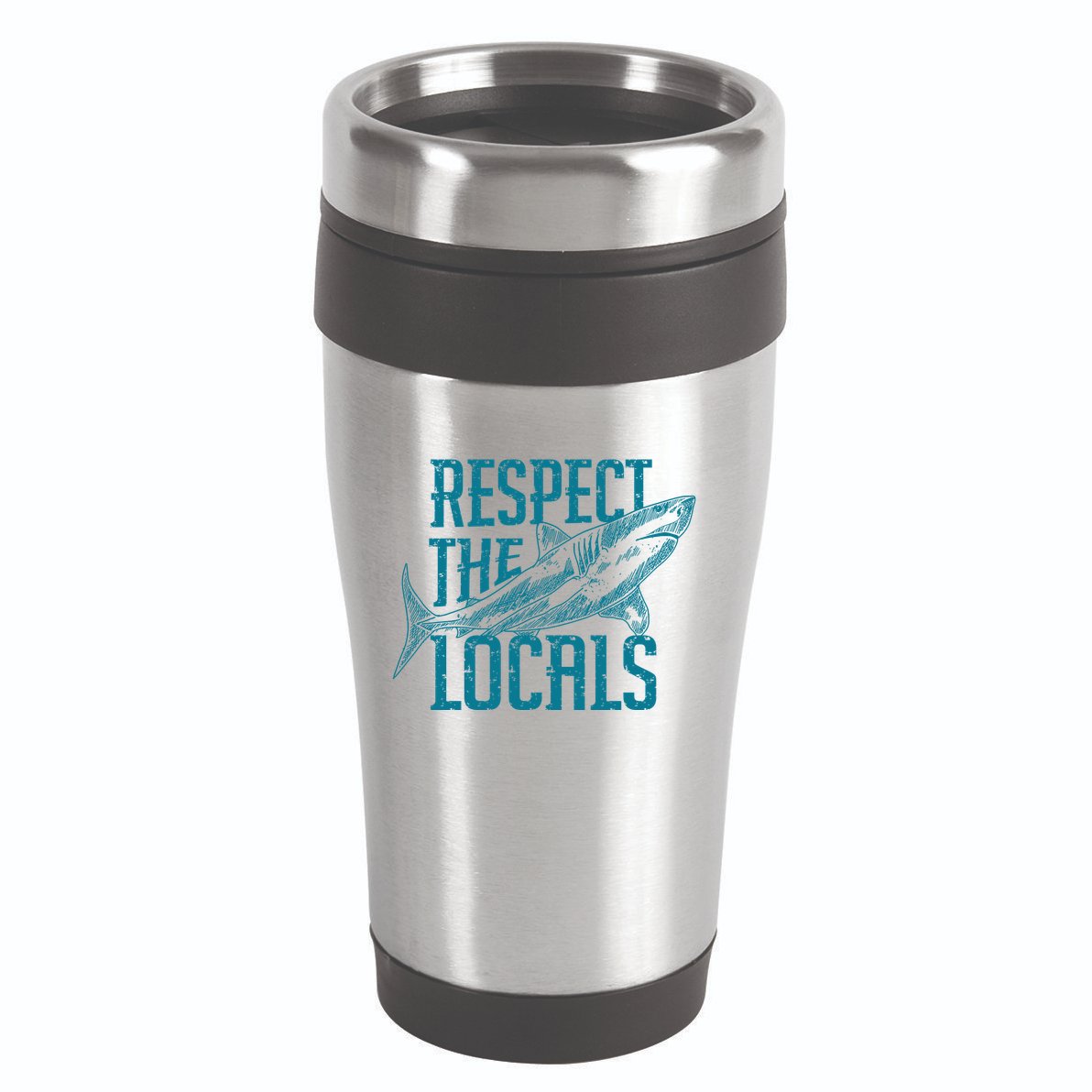 Respect The Locals Shark Gifts 16oz Travel Tumbler