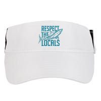 Respect The Locals Shark Gifts Adult Drive Performance Visor