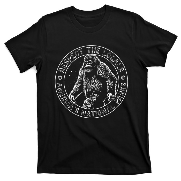 Respect The Locals Bigfoot Sasquatch American National Parks T-Shirt