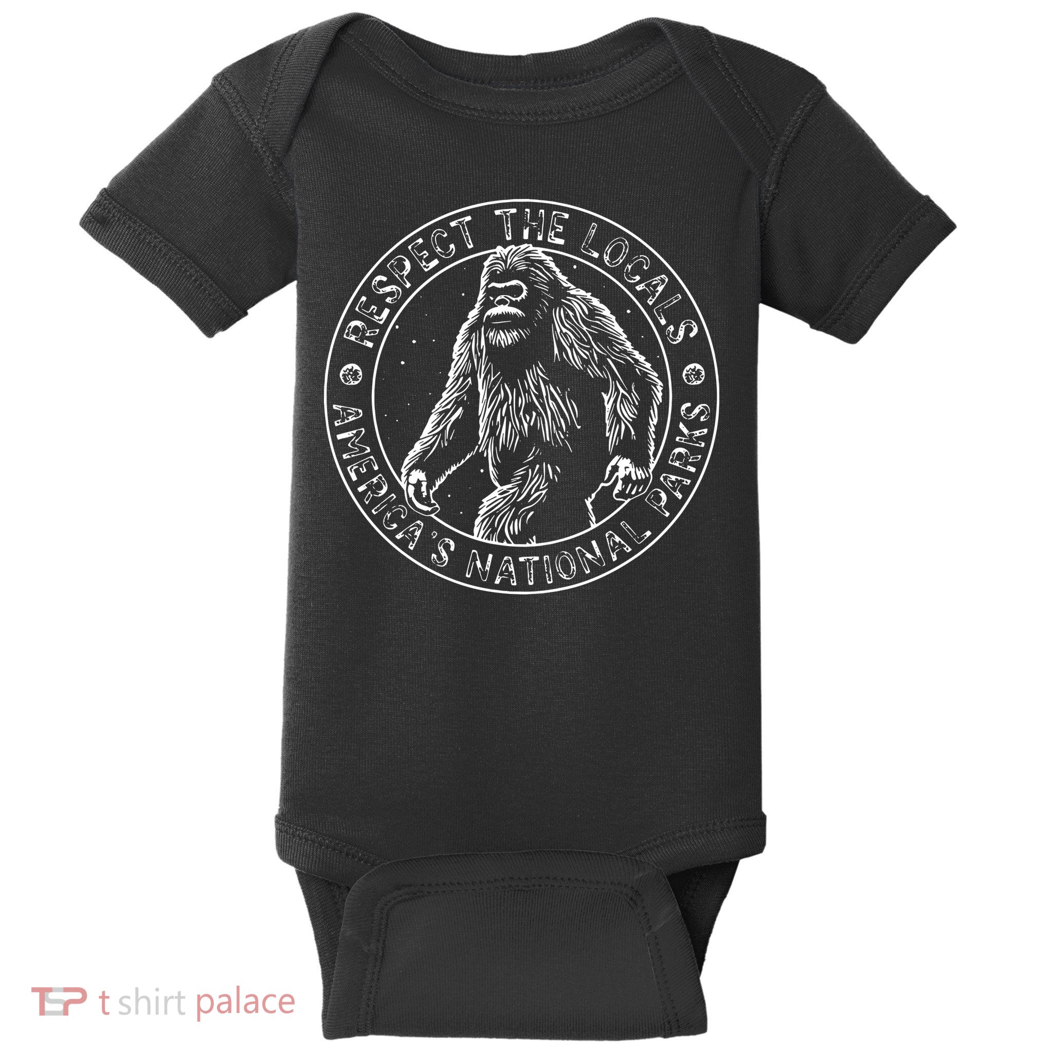 Respect The Locals Bigfoot Sasquatch American National Parks Baby Bodysuit