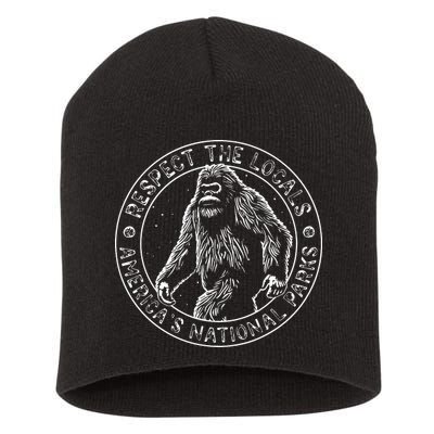 Respect The Locals Bigfoot Sasquatch American National Parks Short Acrylic Beanie