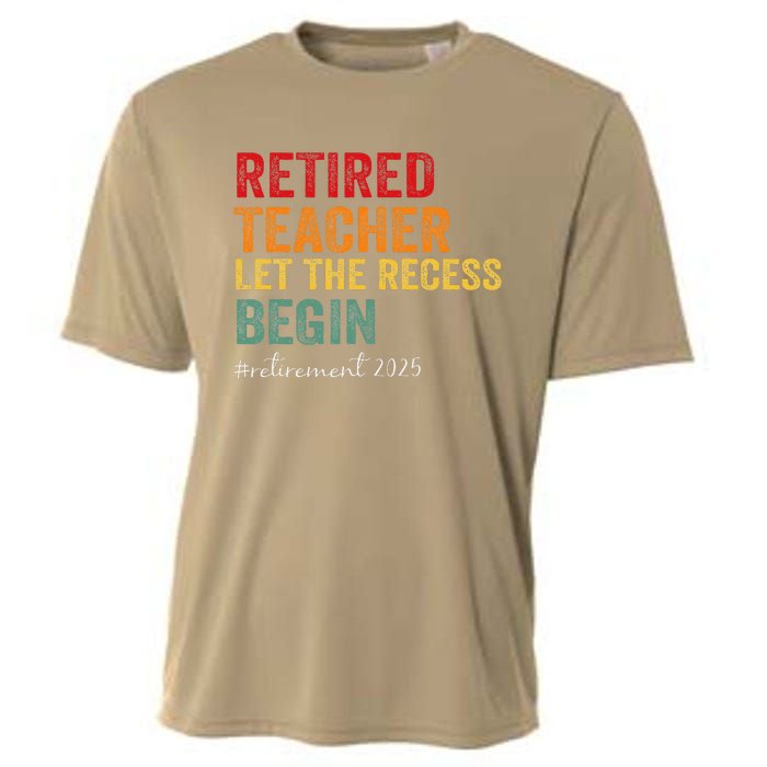 Retired Teacher Let The Recess Begin Retirement 2025 Cooling Performance Crew T-Shirt