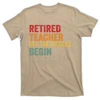 Retired Teacher Let The Recess Begin Retirement 2025 T-Shirt