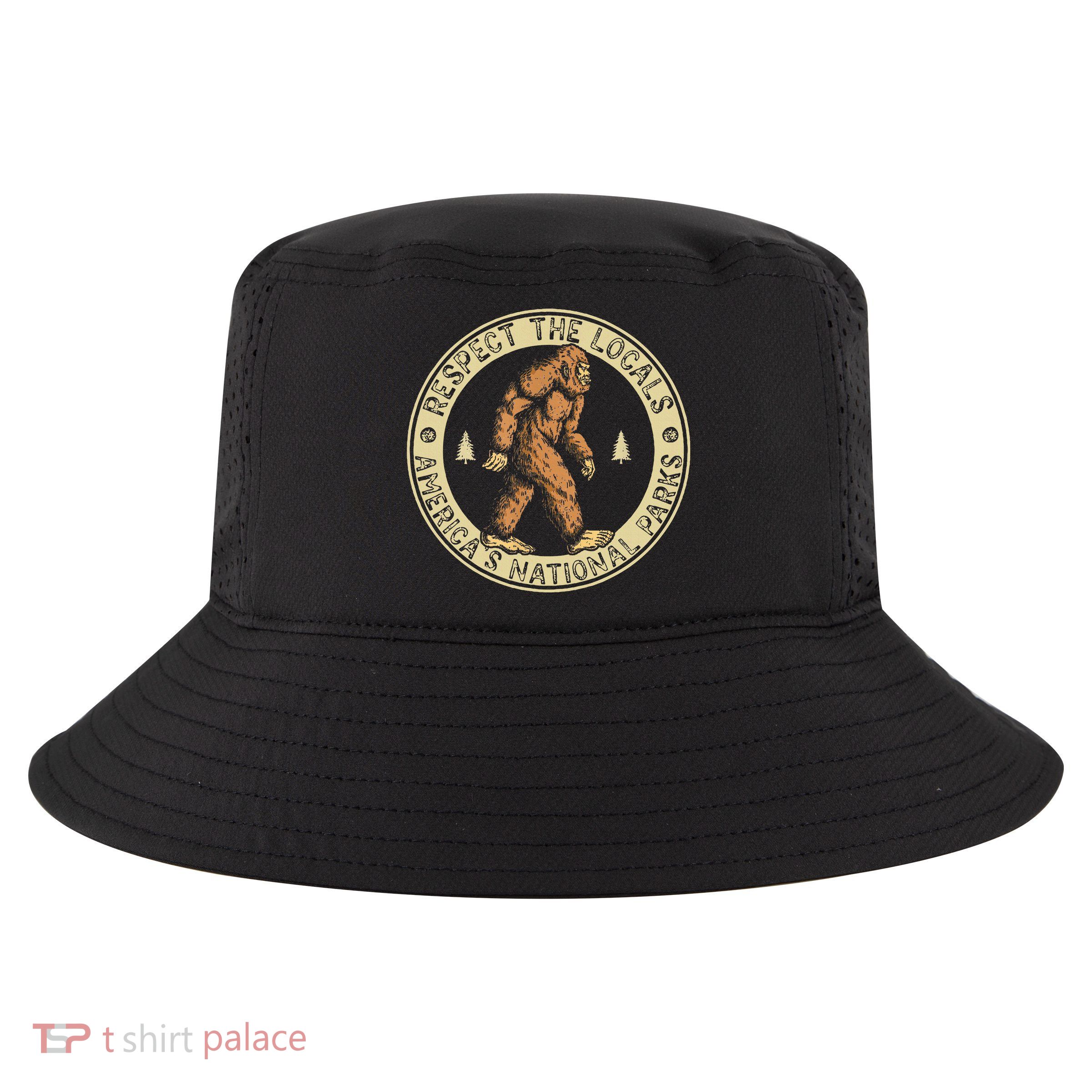 Respect The Locals Bigfoot Sasquatch American National Parks Cool Comfort Performance Bucket Hat