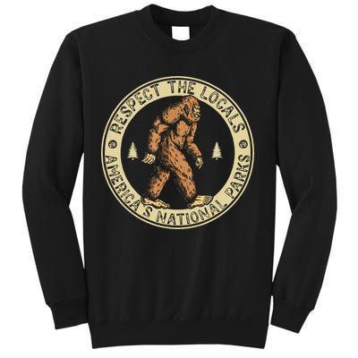 Respect The Locals Bigfoot Sasquatch American National Parks Sweatshirt