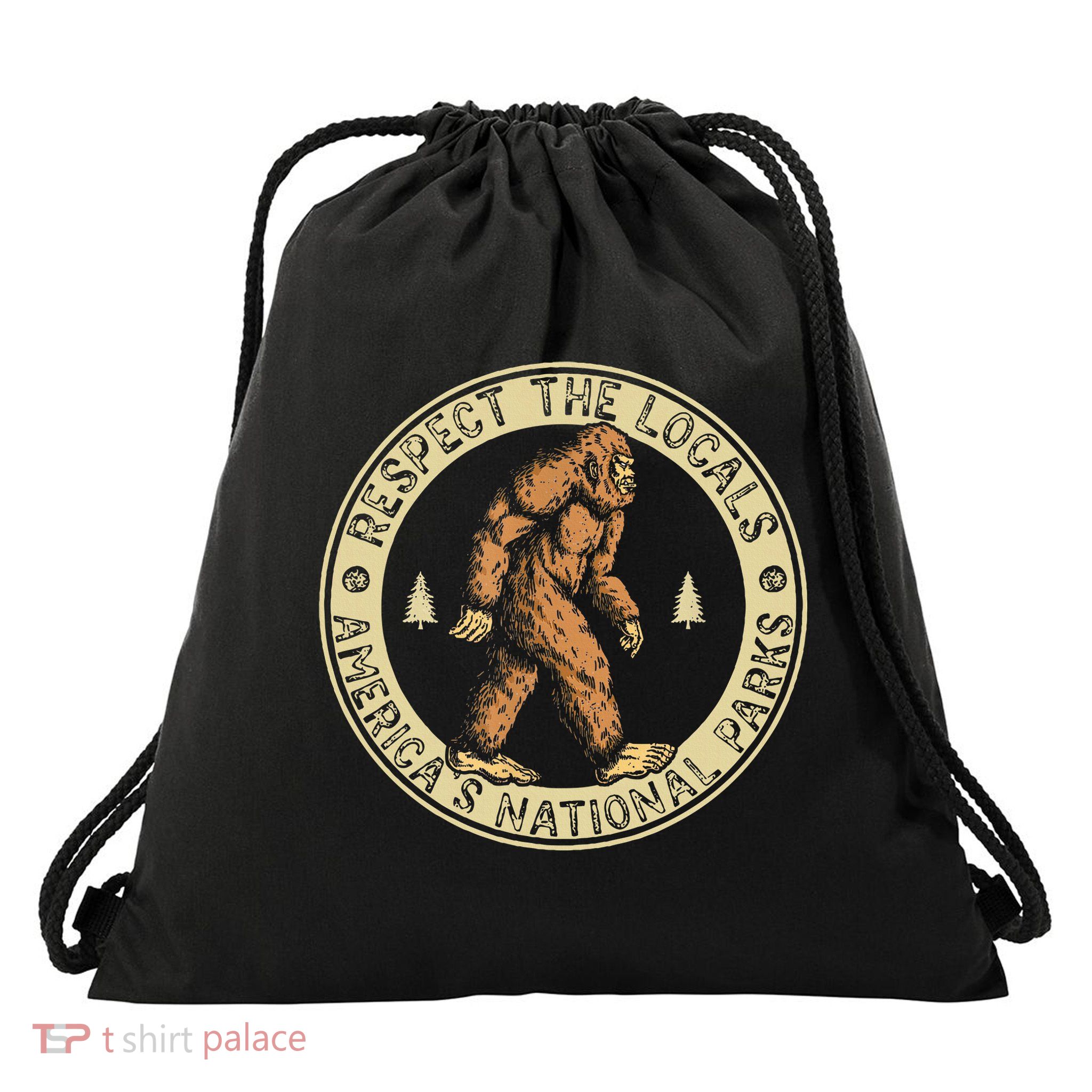 Respect The Locals Bigfoot Sasquatch American National Parks Drawstring Bag