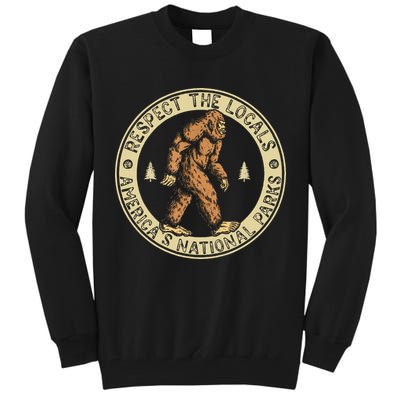 Respect The Locals Bigfoot Sasquatch American National Parks Tall Sweatshirt